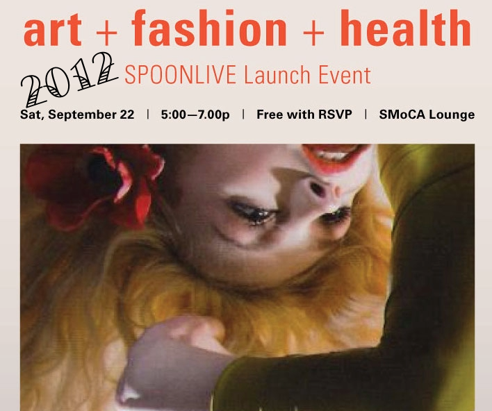 Spoonlive launch, art + fashion + health, 2012